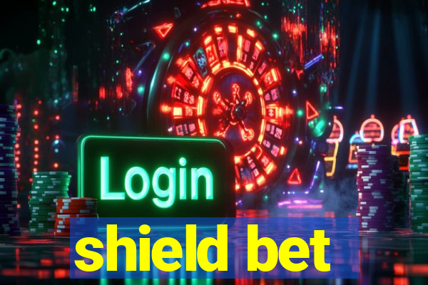 shield bet