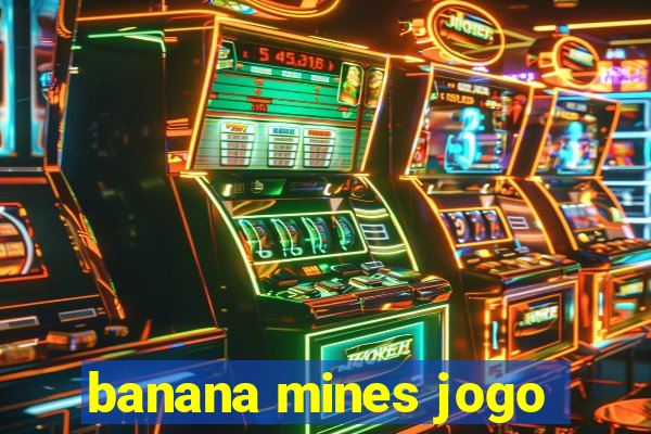 banana mines jogo