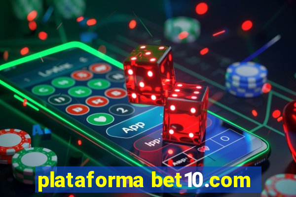 plataforma bet10.com