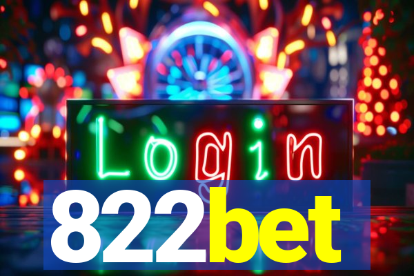 822bet