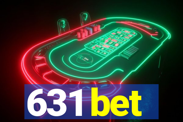 631 bet