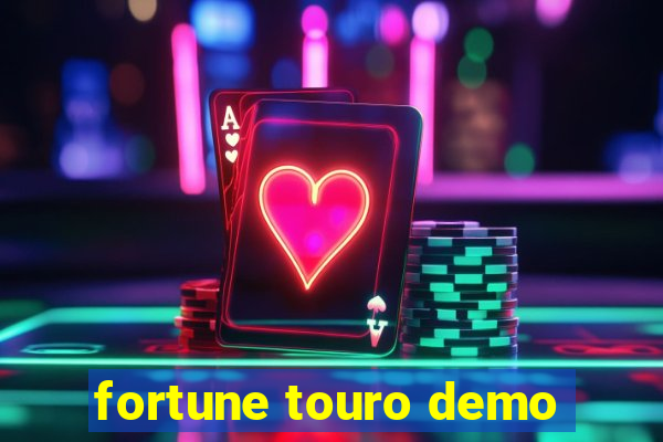 fortune touro demo