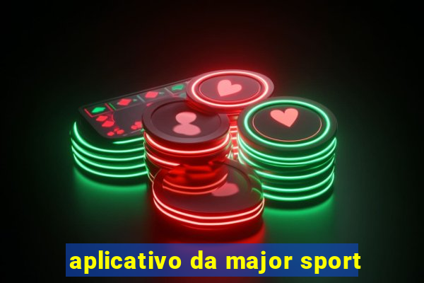 aplicativo da major sport