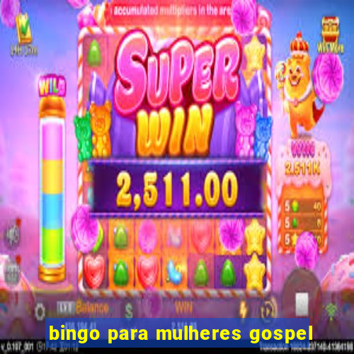 bingo para mulheres gospel