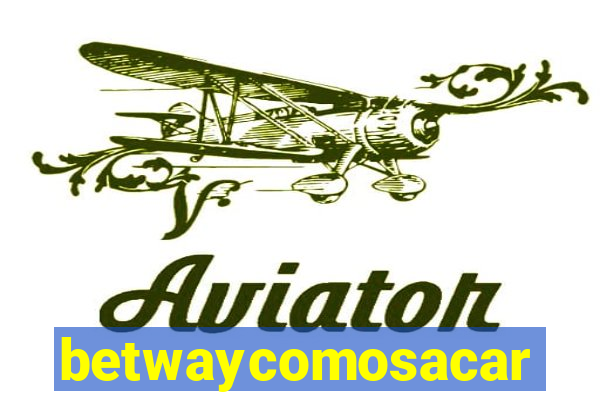 betwaycomosacar