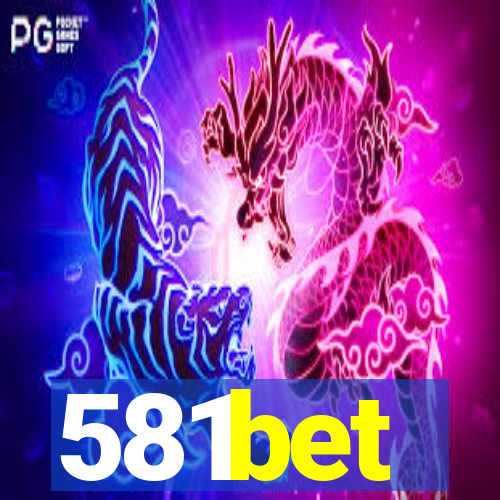 581bet