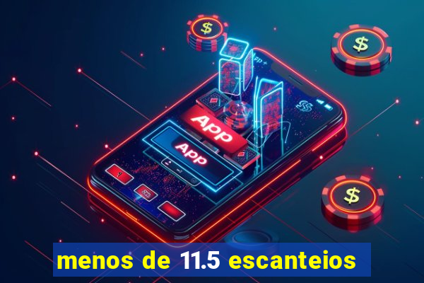 menos de 11.5 escanteios