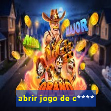 abrir jogo de c****