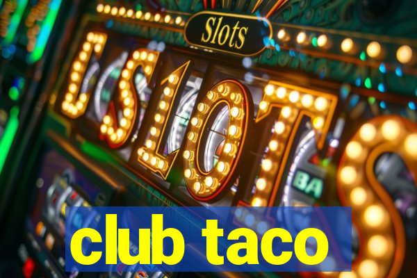 club taco