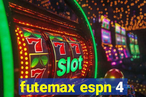 futemax espn 4