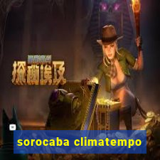 sorocaba climatempo