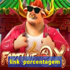 link porcentagem slots pp