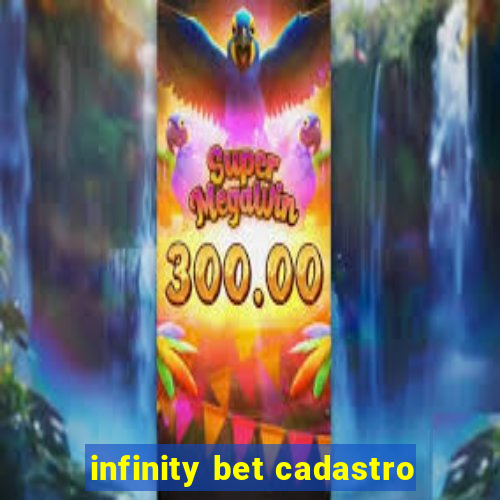 infinity bet cadastro