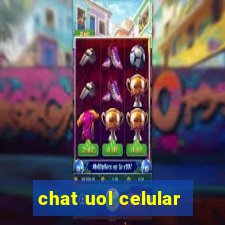 chat uol celular