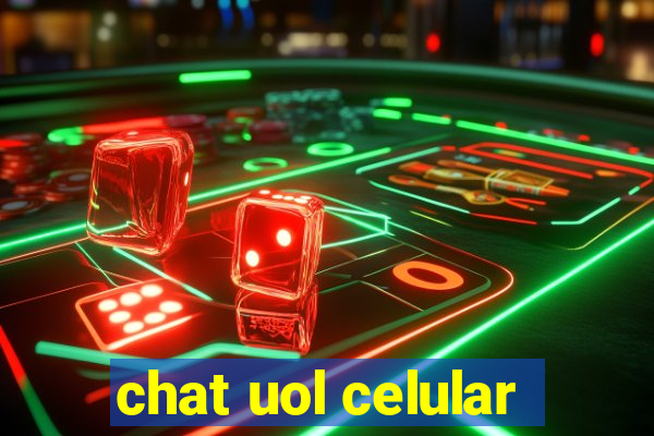 chat uol celular