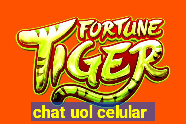 chat uol celular