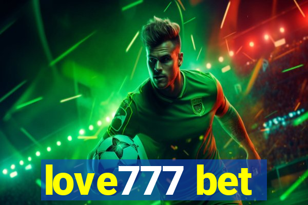 love777 bet