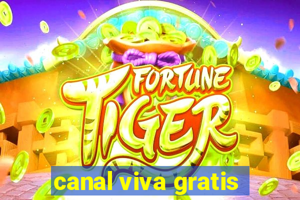 canal viva gratis