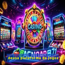 deusa plataforma de jogos