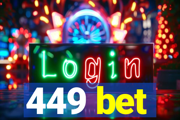 449 bet