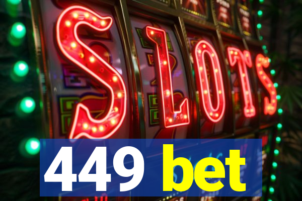 449 bet