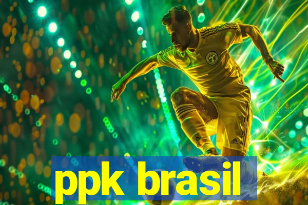 ppk brasil