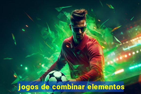 jogos de combinar elementos