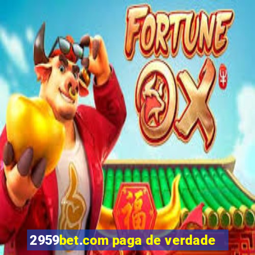 2959bet.com paga de verdade