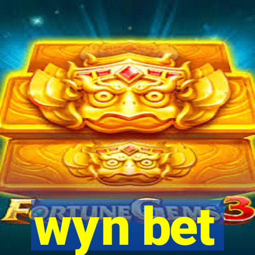 wyn bet