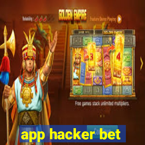 app hacker bet