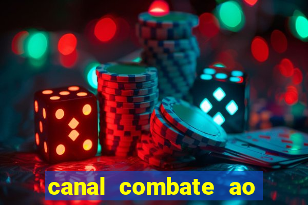 canal combate ao vivo multicanais