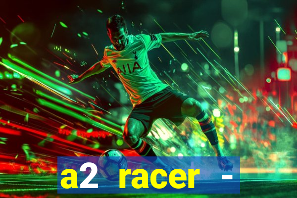 a2 racer - riscando o asfalto filme completo dublado download