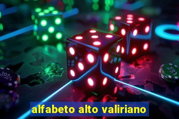 alfabeto alto valiriano