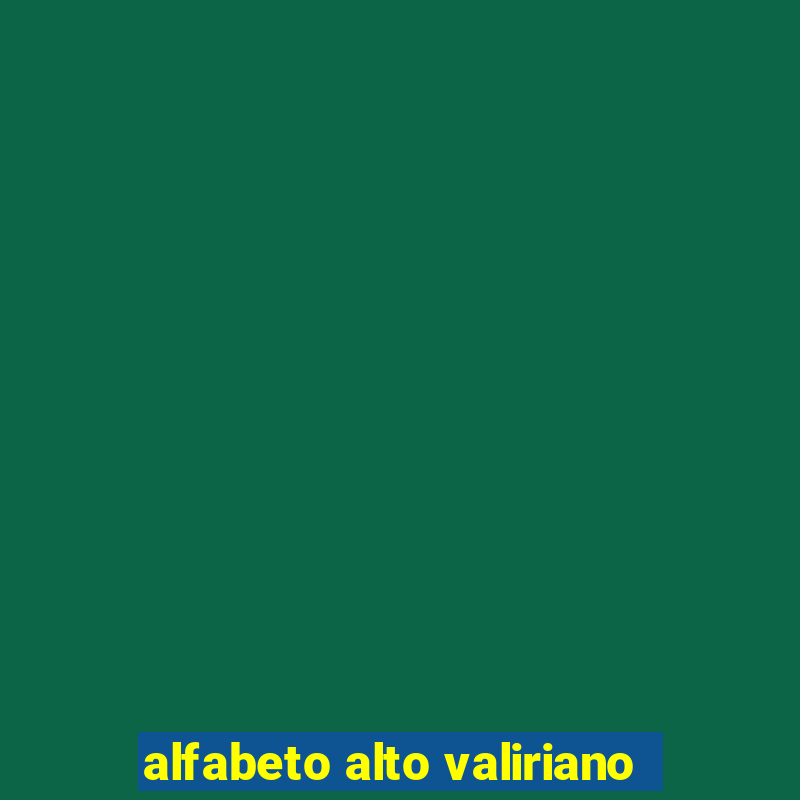 alfabeto alto valiriano