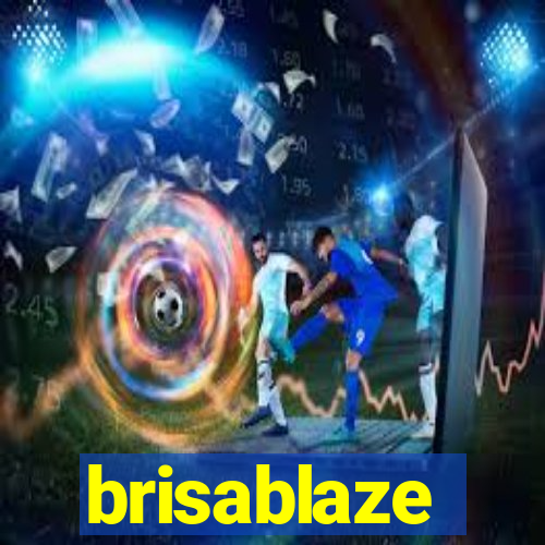 brisablaze