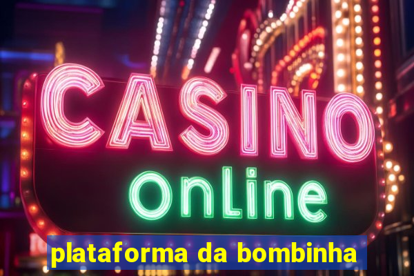 plataforma da bombinha