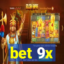 bet 9x