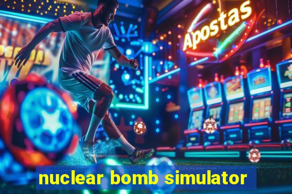 nuclear bomb simulator