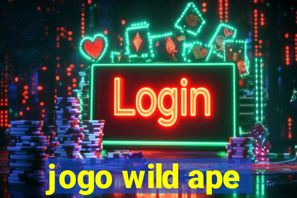 jogo wild ape