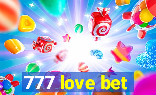 777 love bet