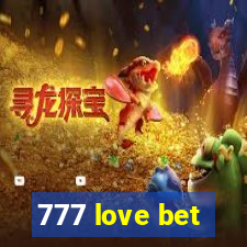 777 love bet