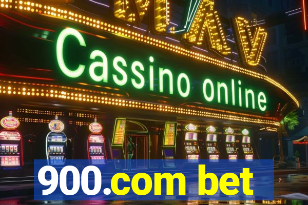 900.com bet