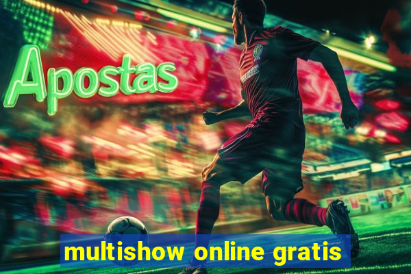 multishow online gratis