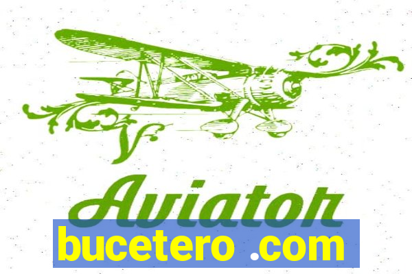 bucetero .com