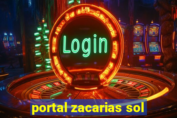 portal zacarias sol