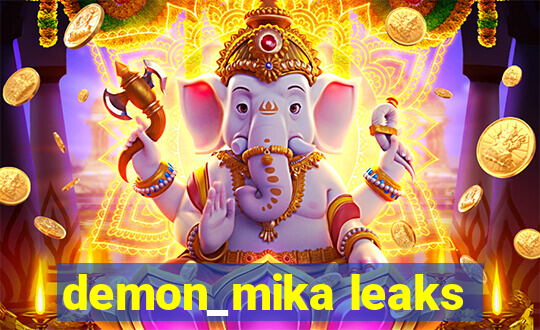 demon_mika leaks