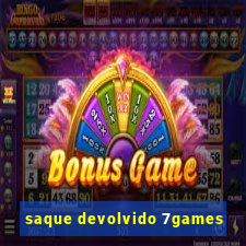 saque devolvido 7games