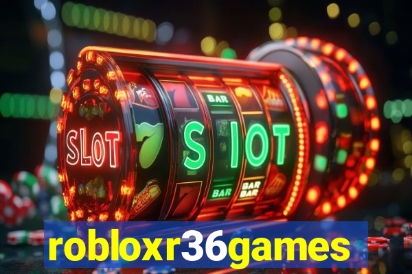 robloxr36games