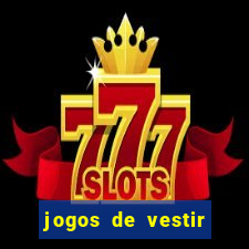 jogos de vestir click jogos