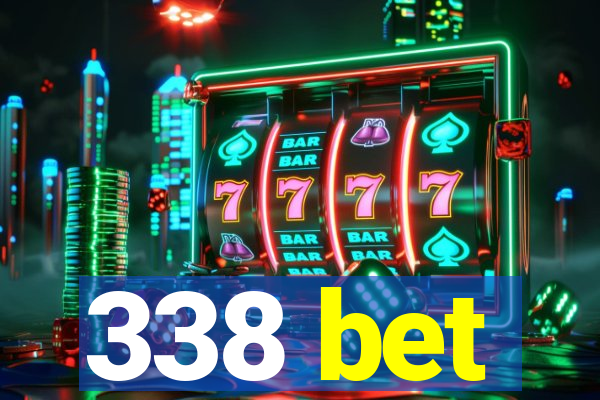 338 bet